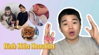 Tổng hợp video hay nhất Đình Hiền Reaction Tập 21