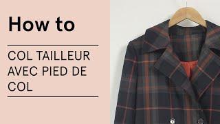 Tuto : Coudre un col tailleur avec pied de col - Veritas