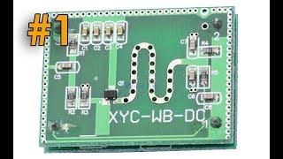 Микроволновый датчик движения XYC-WB-DC часть №1 | Microwave motion sensor XYC-WB-DC part No. 1