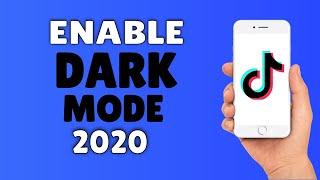 How To Get Dark Mode On TikTok 