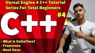 Unreal Engine 4 C++ Tutorial Series For Total Beginners #4: DeltaTime