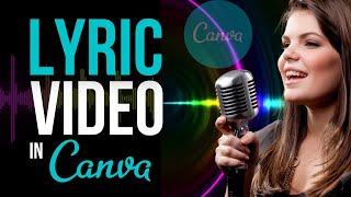 How to Make LYRIC VIDEO with CANVA (Easy Canva Lyric Video Tutorial)