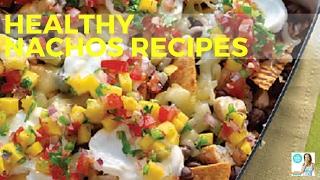 Healthy Nachos Recipe