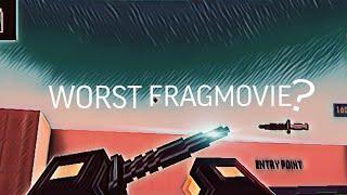 Worst Fragmovie