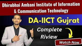 Dhirubhai Ambani Information and Communication Technology Complete Review