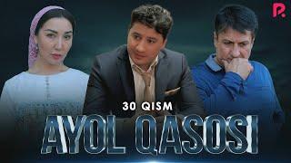 Ayol qasosi 30-qism (Milliy serial)