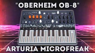 Arturia MicroFreak - "Oberheim OB-8" Soundset Walkthrough