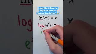 Logarithmic Form to Exponential Form (Natural Log Edition)  #Shorts #algebra #math #education