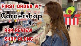 Come shop my 1st CORNERSHOP (by Uber) order with me!! ON SCREEN PHONE + Ride along & app review