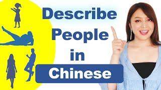 Master Describing Physical Appearance in Chinese – Height, Build, Hair , skin & More!