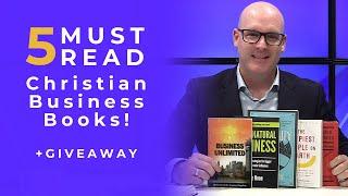 5 Christian Business Books Every Business Owner Should Read!