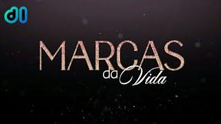 MARCAS DA VIDA: Encerramento oficial da web novela (DL 2021)