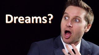 Should You Follow Your Dreams?