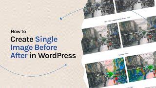 How to create a WordPress Before After Slider with Single Image