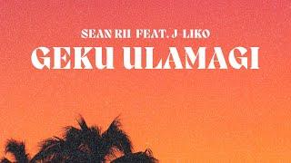 Sean Rii - Geku Ulamagi ft. J-Liko (Audio)