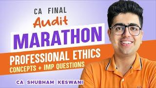 18-20 Marks | Professional Ethics Nov’24 Revision | CA Final Audit | CA Shubham Keswani