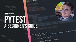 Python Testing: A Beginner's Guide to Pytest