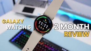 Samsung Galaxy Watch 6 Review | 2 Months Later