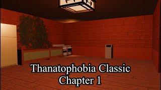 Thanatophobia Classic - Chapter 1