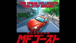 MFゴースト SEB DREAM COLLECTION ~NON-STOP MEGAMIX~