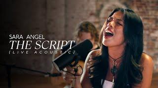 Sara Angel - The Script (Live Acoustic)