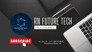 RN FUTURE TECH CHANNEL NEW INTRO