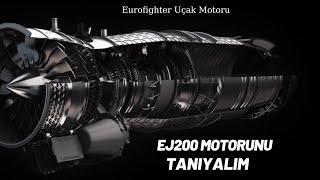 EJ200 Uçak Motorunu Tanıyalım