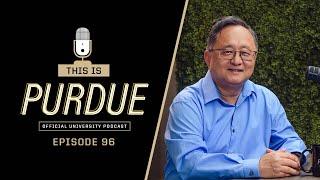 Sangtae Kim on Leading School of Chemical Engineering and Purdue’s ‘Excellence at Scale’