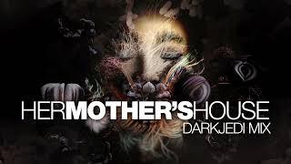 Björk - Her Mother's House -  Darkjedi Mix