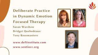 Deliberate Practice for Dynamic Emotion Focused Therapy [Intermediate Level Webinar]