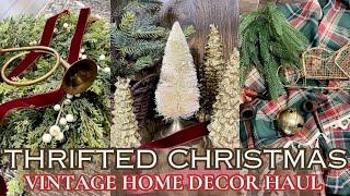 THRIFTED CHRISTMAS DECOR HAUL 2024/VINTAGE CHRISTMAS DECORATING IDEAS/WHAT TO THRIFT FOR CHRISTMAS