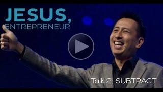 Jesus Entrepreneur Talk 2: Subtract by  Bro. Bo Sanchez