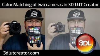 Color matching of 2 cameras in 3D LUT Creator