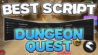 New Best Dungeon Quest Script | Auto Farm, Auto Attack, Auto Skills | *Pastebin*