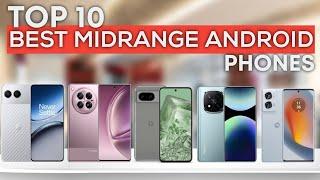 Best Midrange Android Phone 2025 (Top 10)