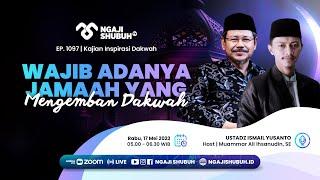 WAJIB ADANYA JAMAAH YANG MENGEMBAN DAKWAH ~ Kajian Inspirasi Dakwah