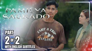 Pamilya Sagrado | Episode 80 (2/2) | October 4, 2024 (with English Sub)