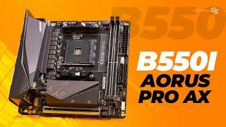 Size Doesn't Matter - Gigabyte B550I AORUS Pro AX - First Look & Overview