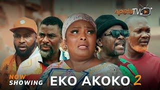 Eko Akoko 2 - Yoruba Movie 2024 Drama Ibrahim Chatta, Tosin Olaniyan, Ronke Odusanya, Fatai Akinbola