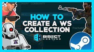 How to create a Steam Workshop collection