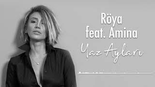 Röya feat. Amina - Yaz Ayları (2019)