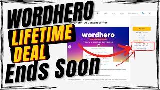 WordHero Lifetime Deal Ending in 2 Days - Go Get It Now!