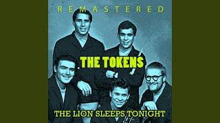 The Lion Sleeps Tonight (Remastered)