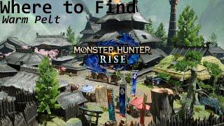 Monster Hunter Rise - Where to Find Warm Pelt