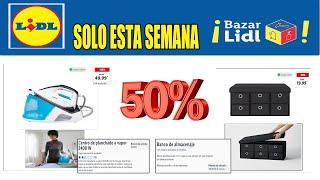 LIDL BAZAR online 50% dto | OFERTAS online LIDL esta SEMANA | LIDL OFERTAS ONLINE | MARK WEB