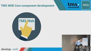 TMS WEB Core component development  | TMS Training Days 2023