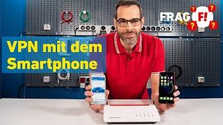 VPN: Mit Smartphone von unterwegs auf die FRITZ!Box | Frag FRITZ! 020