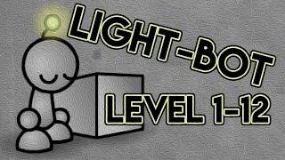 Light-Bot - Level 1-12 (Quick Walkthrough)