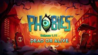 Phobies -  Dead or Alive Trailer