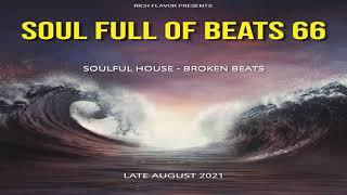 Soulful House mix Late August 2021 Soul Full of House 66